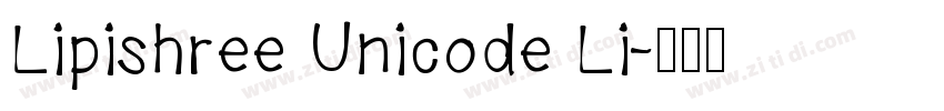 Lipishree Unicode Li字体转换